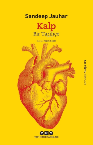 Kalp - Bir Tarihçe | Sandeep Jauhar | Yapı Kredi Yayınları ( YKY )