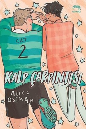 Kalp Çarpıntısı Cilt 2 | Alice Oseman | Yabancı Yayınları