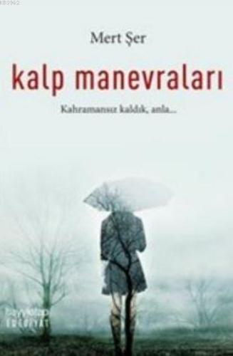 Kalp Manevraları | Mert Şer | Hayy Kitap