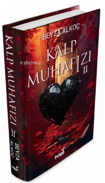 Kalp Muhafızı 2 (Ciltli) | Beyza Alkoç | İndigo Kitap