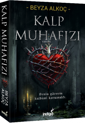 Kalp Muhafızı (Ciltli) | Beyza Alkoç | İndigo Kitap