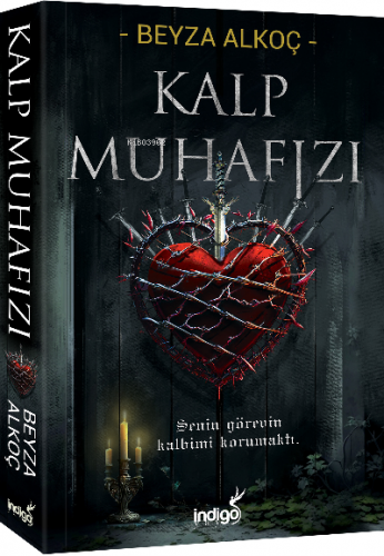 Kalp Muhafızı | Beyza Alkoç | İndigo Kitap