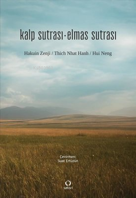 Kalp Sutrası - Elmas Sutrası | Hakuin Zenji | Satori Yayınevi