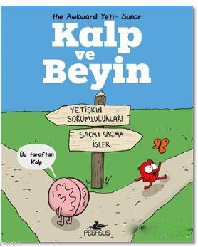 Kalp ve Beyin | Nick Seluk | Pegasus Yayıncılık