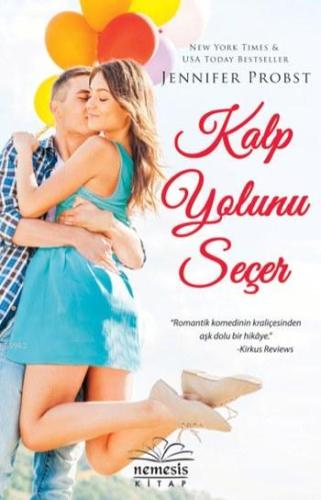 Kalp Yolunu Seçer | Jennifer Probst | Nemesis Kitap