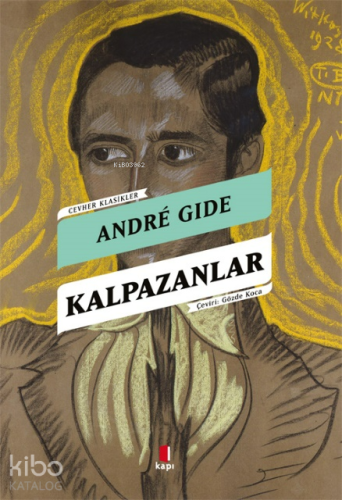 Kalpazanlar | Andre Gide | Kapı Yayınları