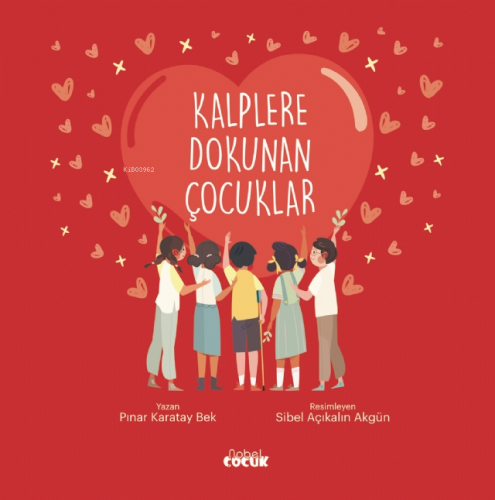 Kalplere Dokunan Çocuklar | Pınar Karatay Bek | Nobel Çocuk