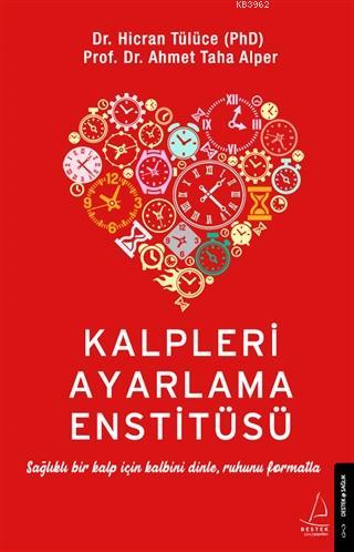 Kalpleri Ayarlama Enstitüsü | Ahmet Taha Alper | Destek Yayınları