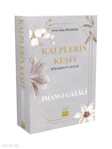 Kalplerin Keşfi;Mükâşefetü'l Kulûb | İmam-ı Gazali | Kityay