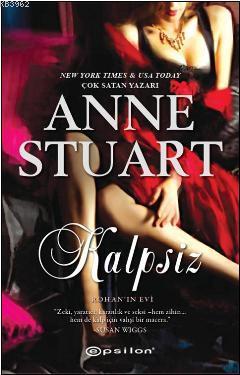 Kalpsiz | Anne Stuart | Epsilon Yayınevi