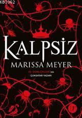 Kalpsiz | Marissa Meyer | Artemis Yayınları