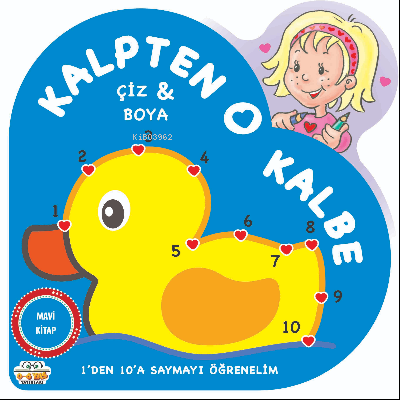 Kalpten Kalbe – Mavi Kitap | Kolektif | 0-6 Yaş Yayınları