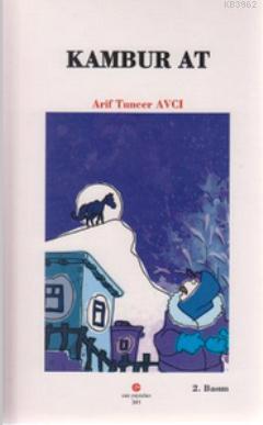 Kambur At | Arif Tuncer Avcı | Can Yayınları (Ali Adil Atalay)