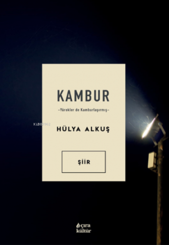 Kambur | Hülya Alkuş | Çıra Yayınları