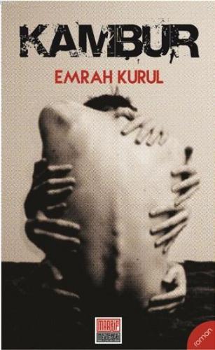 Kambur | Emrah Kurul | Maarif Mektepleri