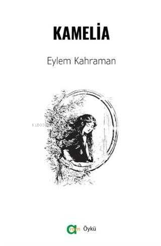 Kamelia | Eylem Kahraman | Aram Yayınları