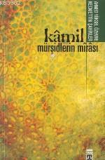 Kâmil Mürşîdlerin Mîrâsî | Ahmed Yüksel Özemre | Timaş Yayınları