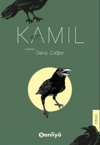 Kamil | Deniz Çağlar | Banliyö Kitap