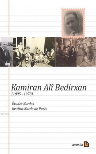 Kamiran Ali Bedirxan (1895 - 1978) | Barbara Henning | Avesta Yayınlar