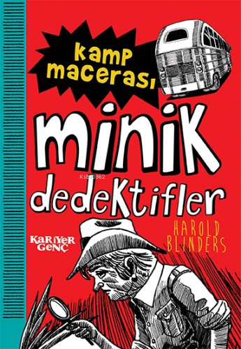 Kamp Macerası;Minik Dedektifler | Harold Bilinders | Kariyer Yayınları