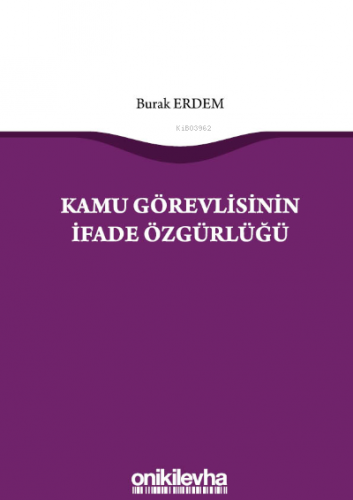 Kamu Görevlisinin İfade Özgürlüğü | Burak Erdem | On İki Levha Yayıncı