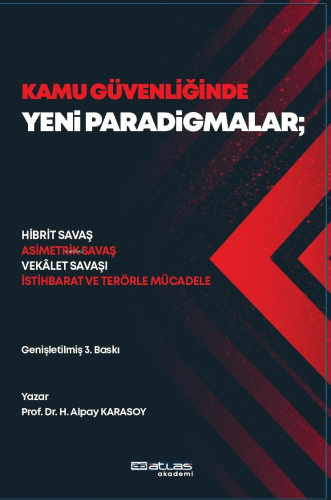 Kamu Güvenliğinde Yeni Paradigmalar | Hasan Alpay Karasoy | Atlas Akad