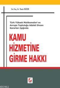 Kamu Hizmetine Girme Hakkı | Yasin Sezer | Seçkin Yayıncılık