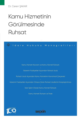 Kamu Hizmetinin Görülmesinde Ruhsat | Ceren Şakar | Seçkin Yayıncılık