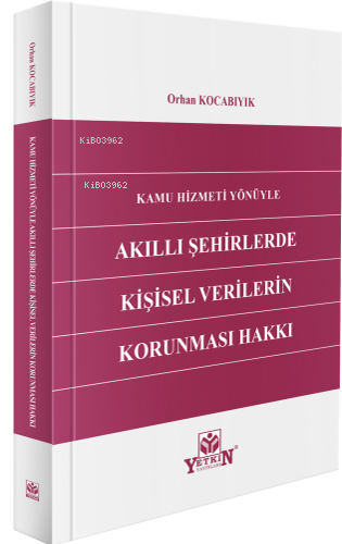 Kamu Hizmetlerinde Akıllı Şehirlerde Kişisel Verilerin Korunması | Orh