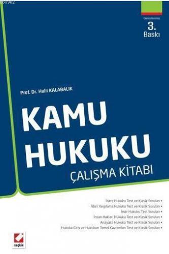 Kamu Hukuku Çalışma Kitabı | Halil Kalabalık | Seçkin Yayıncılık