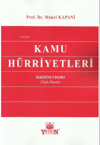 Kamu Hürriyetleri | Münci Kapani | Yetkin Yayınları