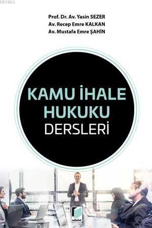 Kamu İhale Hukuku Dersleri | Yasin Sezer | Adalet Yayınevi