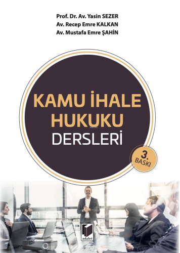 Kamu İhale Hukuku Dersleri | Yasin Sezer | Adalet Yayınevi