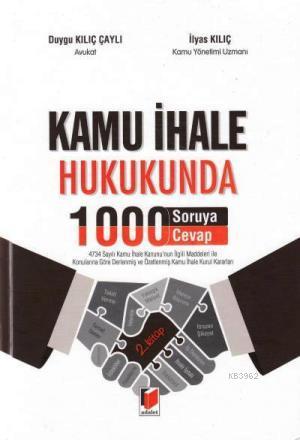 Kamu İhale Hukukunda 1000 Soruya Cevap | Duygu Kılıç Çaylı | Adalet Ya