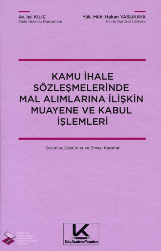 Kamu İhale Sözleşmelerinde Mal Alımlarına İlişkin Muayene ve Kabul İşl