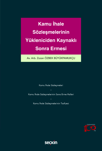 Kamu İhale Sözleşmelerinin Yükleniciden Kaynaklı Sona Ermesi | Zozan Ö