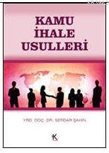 Kamu İhale Usulleri | Serdar Şahiner | Kuram Kitap