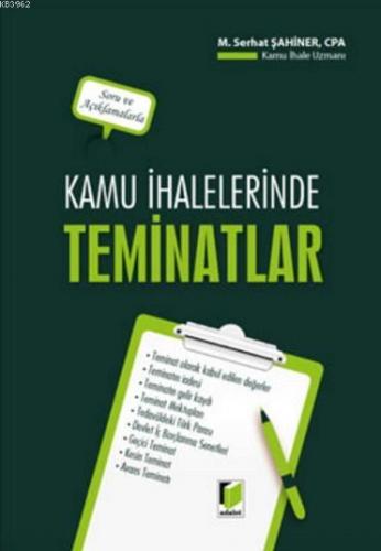 Kamu İhalelerinde Teminatlar; Soru ve Açıklamalarla | Melih Serhat Şah