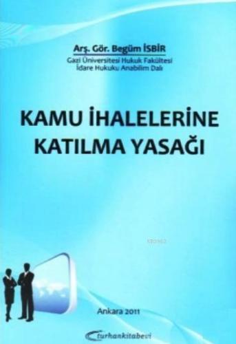 Kamu İhalelerine Katılma Yasağı | Begüm İsbir | Turhan Kitabevi