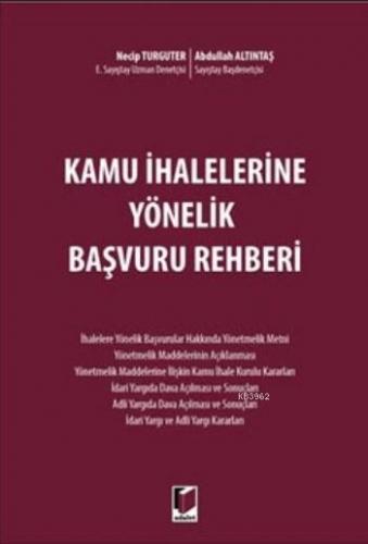 Kamu İhalelerine Yönelik Başvuru Rehberi | Necip Turguter | Adalet Yay