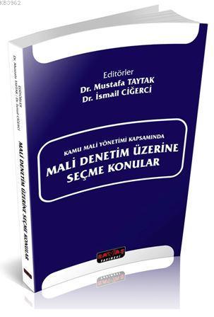 Kamu Mali Yönetimi Kapsamında Mali Denetim Üzerine Seçme Konular | Mus