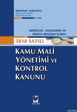 Kamu Mali Yönetimi ve Kontrol Kanunu; Gerekçeli-Açıklamalı ve İkincil 