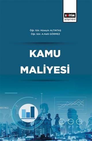 Kamu Maliyesi | Hüseyin Altıntaş | Eğitim Yayınevi - Ders Kitapları