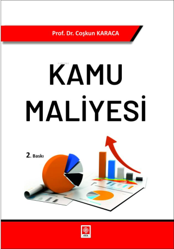 Kamu Maliyesi | Coşkun Karaca | Ekin Kitabevi Yayınları