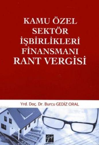 Kamu Özel Sektör İşbirlikleri Finansmanı Rant Vergisi | Burcu Gediz Or