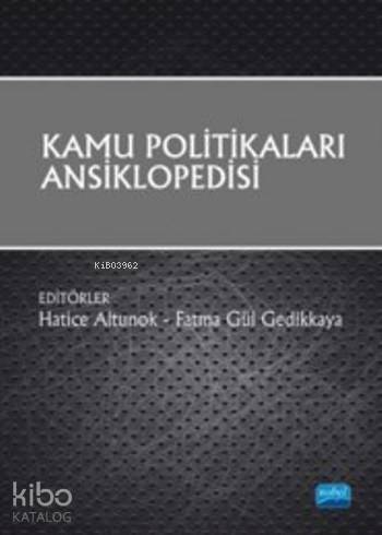 Kamu Politikaları Ansiklopedisi (Ciltli) | Turgut Göksu | Nobel Akadem