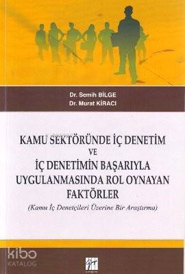 Kamu Sektöründe İç Denetim ve İç Denetimin Başarıyla Uygulanmasında Ro