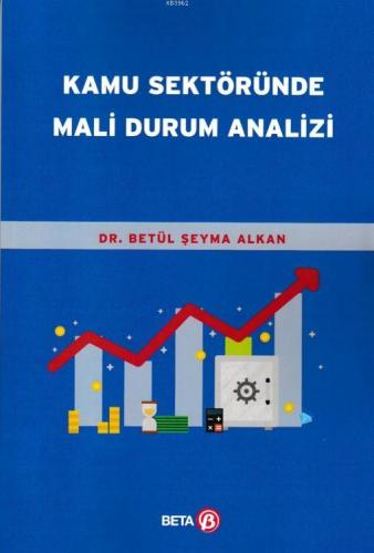 Kamu Sektöründe Mali Durum Analizi | Betül Şeyma Alkan | Beta Akademik