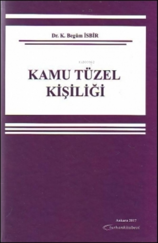 Kamu Tüzel Kişiliği | Begüm İsbir | Turhan Kitabevi