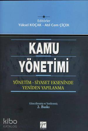 Kamu Yönetim | Yüksel Koçak | Gazi Kitabevi